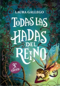 Todas las Hadas del Reino (Laura Gallego)
