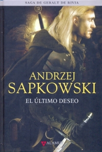 El ltimo Deseo (Andrzej Sapkowski)