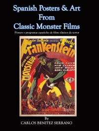 Spanish Posters &amp; Art from Classic Monsters Films