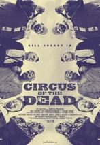 Circus of the Dead (2014)