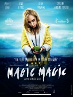 Magic, Magic (2013)