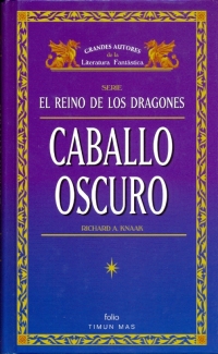 Caballo Oscuro (Richard Knaak)