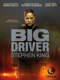 Fecha y pster para Big Driver