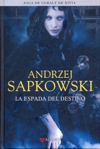 La Espada del Destino (Andrzej Sapkowski)