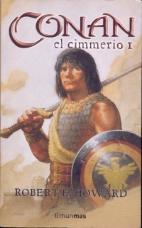 Conan el Cimmerio 1 (Robert E. Howard)