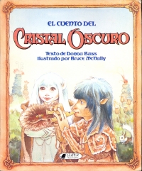 El Cuento del Cristal Oscuro (Donna Bass, Bruce McNally)