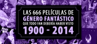 Las 666 pelculas de gnero fantstico que todo fan debera haber visto