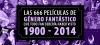 Las 666 pelculas de gnero fantstico que todo fan debera haber visto