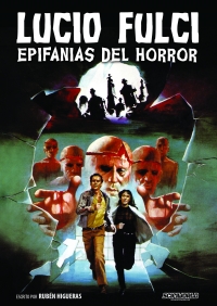 A la venta Lucio Fulci, Epifanas del Horror